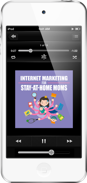 Internet Marketing For Stay At Home Moms Audio Course