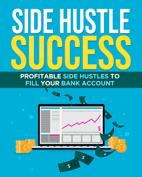 SIDE HUSTLE SUCCESS